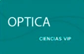 Optica Ciencias Vip
